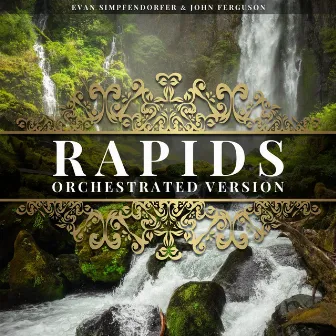 Rapids (Orchestrated Version) by John Ferguson