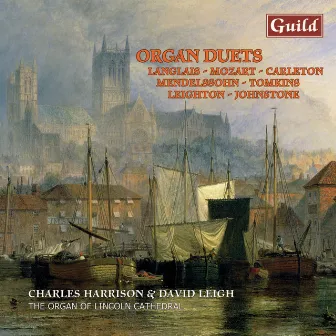 Mozart: Fantasia - Mendelssohn: Fugue - Langlais: Mosaique, 8 Préludes - Carleton: A Verse - Johnstone: Shack-up and Feud - Leighton: Martyrs by David Leigh