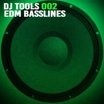 EDM Basslines 2 by Dj Tools