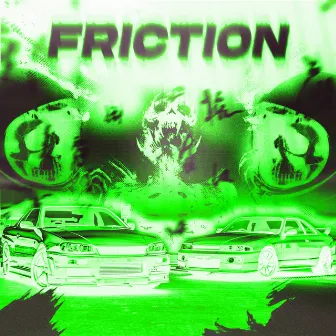 FRICTION by DUBSTIFIED