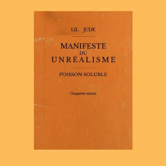 Manifiesto Unreal by Lil Jude