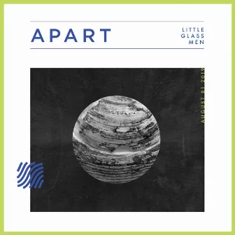 Apart by Little Glass Men