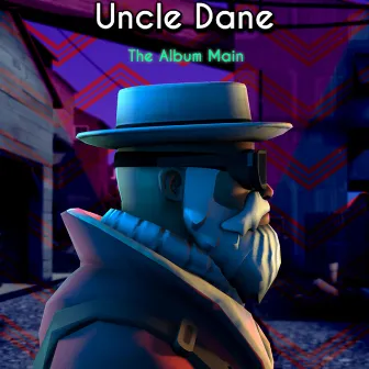 The Album Main by Uncle Dane