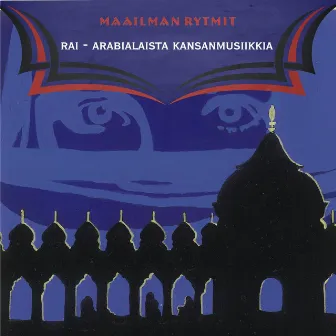 Maailman rytmit - rai - arabialaista kansanmusiikkia by 