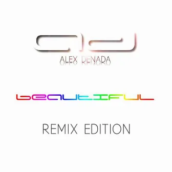 Beautiful Remix Edition by Alex Denada