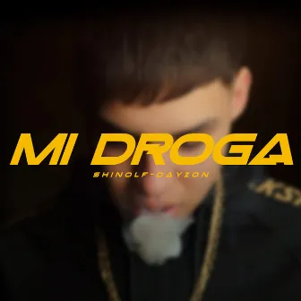 Mi Droga by Dayzon