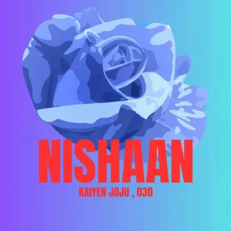 NISHAAN by 030