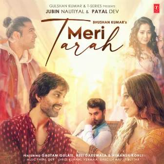 Meri Tarah by Kunaal Vermaa