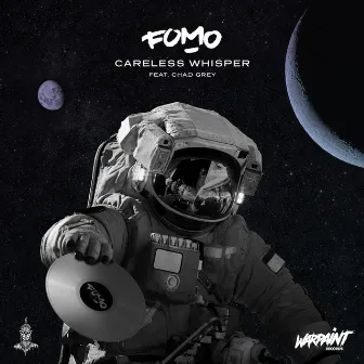 Careless Whisper by Fomo