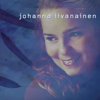 Johanna Iivanainen by Johanna Iivanainen