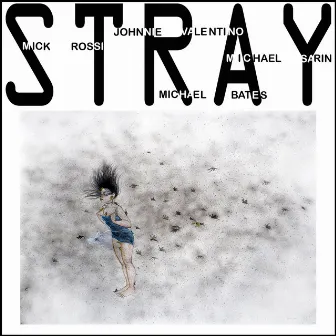 Stray by JOHNNIE VALENTINO