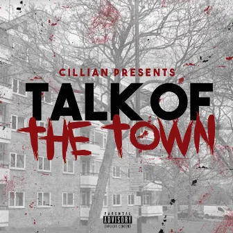 Talk Of The Town by Cillian