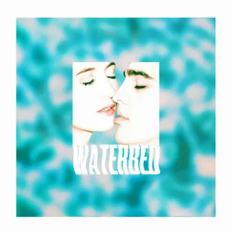 Waterbed EP by Waterbed