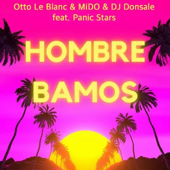 Hombre Bamos by Don Sale