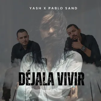 Déjala Vivir by Yashmusic