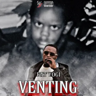 Venting by Fat Yogi