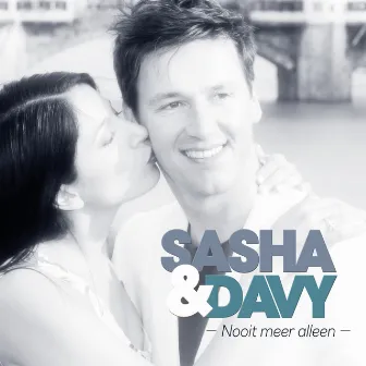 Nooit Meer Alleen by Sasha & Davy