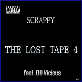 The Lost Tape 4 by Scrappy