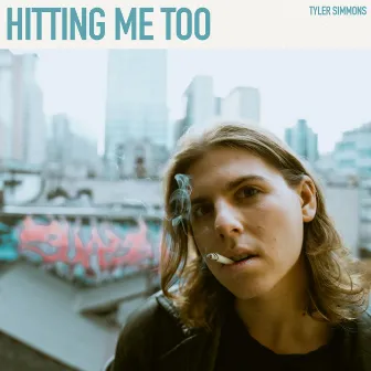 Hitting Me Too by Tyler Simmons