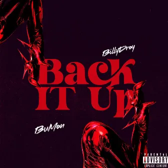 Back It Up by BuMan