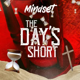 The Day's Short by Myndset