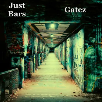 Just Bars by Gatez