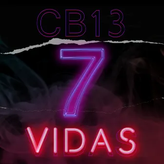 7 vidas by Cb13