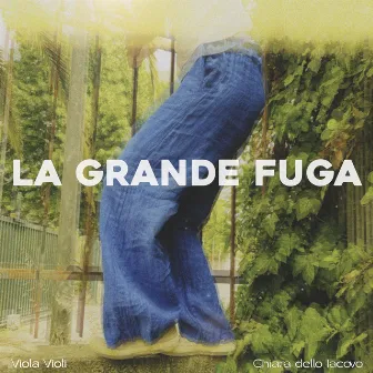 La grande fuga (feat. Chiara Dello Iacovo) by Chiara Dello Iacovo