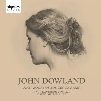 John Dowland: First Booke of Songes or Ayres by David Miller