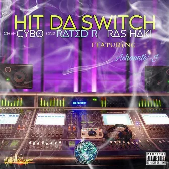 Hit da Switch by Chef Cybo