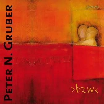 Peter N. Gruber: bzw by Peter Gruber