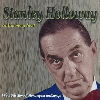 At His Very Best by Stanley Holloway