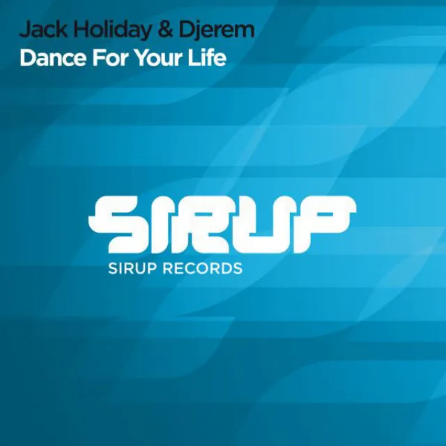 Dance for Your Life - Dany Lorence Remix