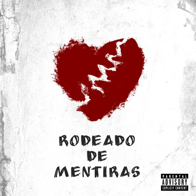 Rodeado de Mentiras