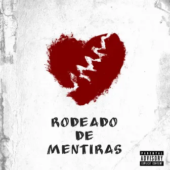 Rodeado de Mentiras by 2P