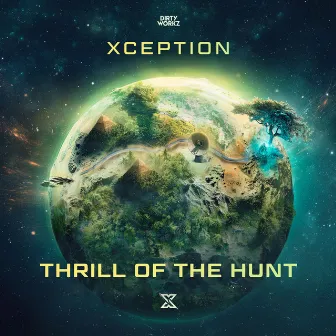 Thrill Of The Hunt by XCEPTION