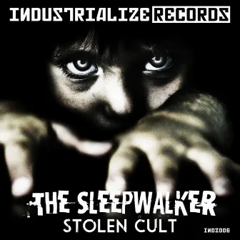 The Sleepwalker by Stolen Cult