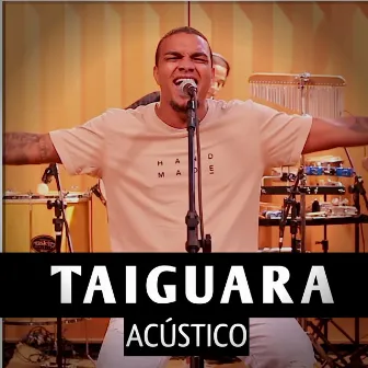 Taiguara (Acústico) by Taiguara Borges