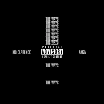 The Ways by MG Clarence