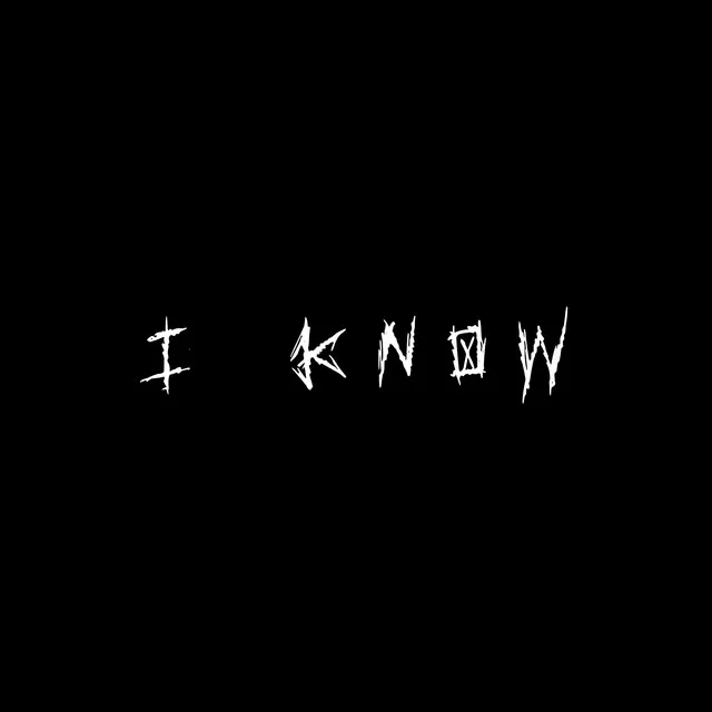 I Know - Original Version