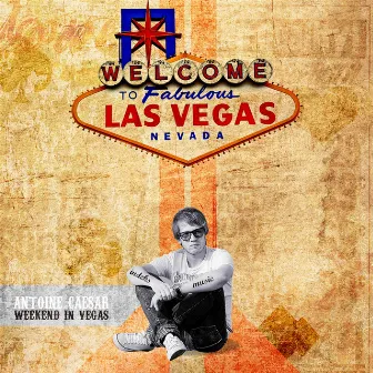 Weekend In Vegas by Antoine Caesar