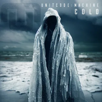 Cold by Unitcode:Machine