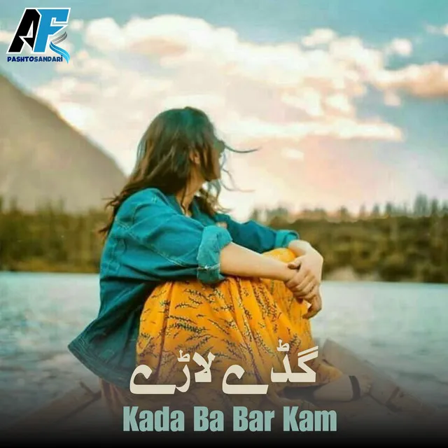 Kada Ba Bar Kam - Live