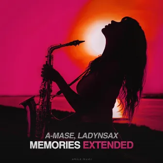 Memories Extended by A-Mase