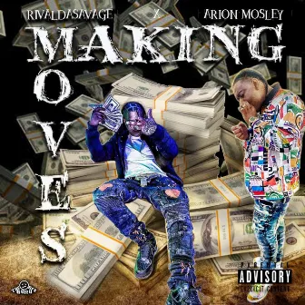 Making Moves by Arion Mosley