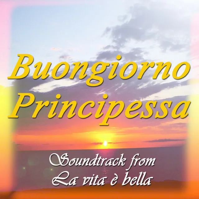 Buongiorno principessa (Soundtrack from 