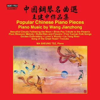 Popular Chinese Piano Pieces by Jianzhong Wang