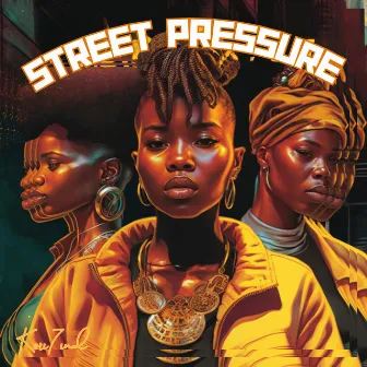 Street PRESSURE Theme by Brudda Konscious