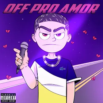 Off pro Amor by MC RAFFA ZS