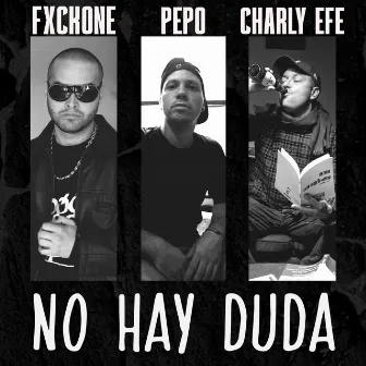 No hay duda by Fxckone